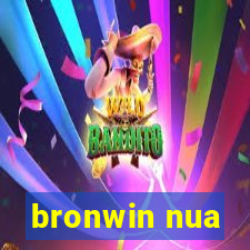 bronwin nua